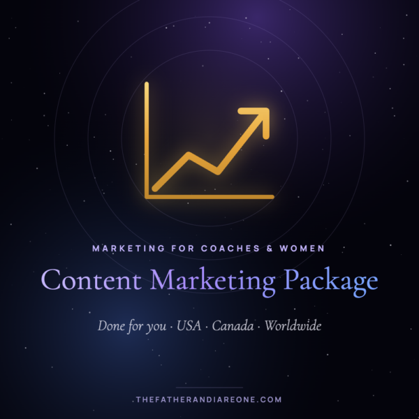 Content Marketing Package – The Father and I Are One