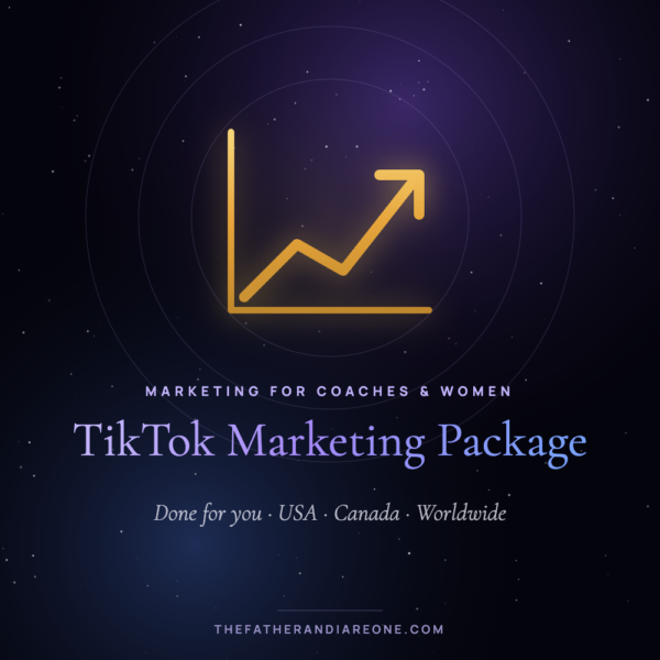 TikTok Marketing Package – The Father and I Are One