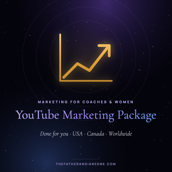 YouTube Marketing Package – The Father and I Are One